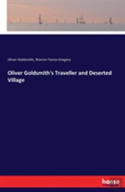 Bertrand.pt - Oliver Goldsmith'S Traveller And Deserted Village