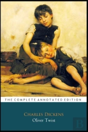 Oliver Twist By Charles Dickens 'The New Unabridged & Annotated Classic Edition'