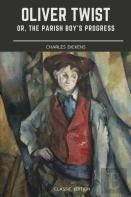 Oliver Twist; Or, The Parish Boy'S Progress