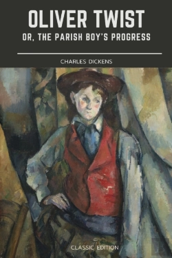 Bertrand.pt - Oliver Twist; Or, The Parish Boy'S Progress