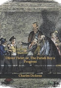 Bertrand.pt - Oliver Twist; Or, The Parish Boy'S Progress