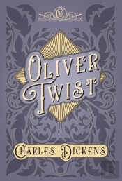 Oliver Twist - The Parish Boy'S Progress - With Appreciations And Criticisms By G. K. Chesterton
