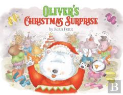Oliver'S Christmas Surprise