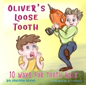 Oliver'S Loose Tooth: 10 Ways For Tooth