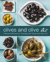 Olives And Olive Oil