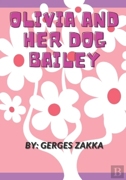 Bertrand.pt - Olivia And Her Dog Bailey, By Gerges Zakka