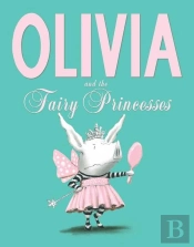 Olivia And The Fairy Princesses