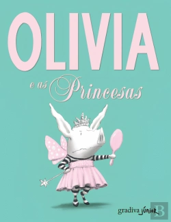Bertrand.pt - Olivia e as Princesas