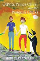 Olivia, Prince Oliver And The Penguin Chicks