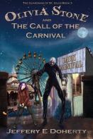 Olivia Stone And The Call Of The Carnival