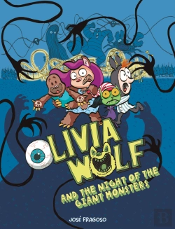 Bertrand.pt - Olivia Wolf And The Night Of The Giant Monsters