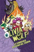 Olivia Wolf La Asombrosa Maquina Del Tiempo