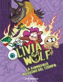 Bertrand.pt - Olivia Wolf. La Asombrosa Máquina Del Tiempo