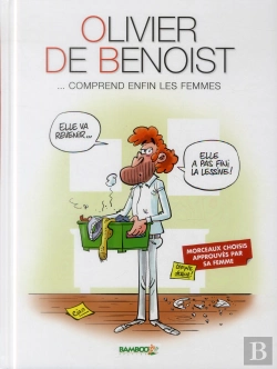 Bertrand.pt - Olivier De Benoist T.2 ; ...Comprend Enfin Les Femmes