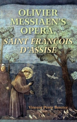 Bertrand.pt - Olivier Messiaen'S Opera, Saint Francois D'Assise