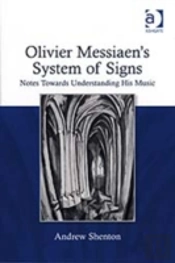 Olivier Messiaen'S System Of Signs