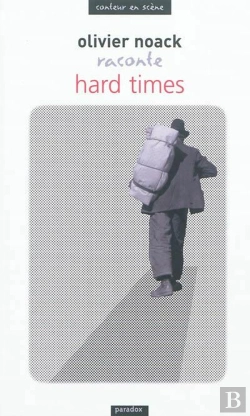 Bertrand.pt - Olivier Noack Raconte Hard Times