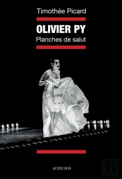 Olivier Py, Planches De Salut