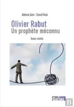 Bertrand.pt - Olivier Rabut : Un Prophète Méconnu