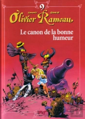 Olivier Rameau T.9; Le Canon De La Bonne Humeur