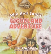 Ollie And Lola'S Woodland Adventure
