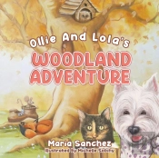 Ollie And Lola'S Woodland Adventure
