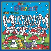 Ollie And Pookaberry In The Mushroom Forest