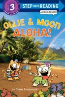 Ollie & Moon: Aloha! (Step Into Reading Comic Reader)