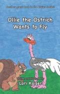 Ollie The Ostrich Wants To Fly