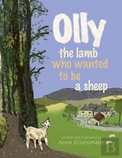 Olly The Lamb Who Wanted To Be A Sheep