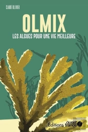 Olmix : Les Algues Pour Une Vie Meilleure