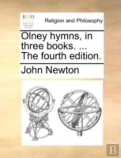 Bertrand.pt - Olney Hymns, In Three Books. ... The Fou