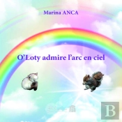 O'Loty Admire L'Arc En Ciel