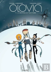 Olovia Tome 1 : La Réponse Est Sur Terre