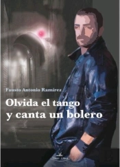 Olvida El Tango Y Canta Un Bolero