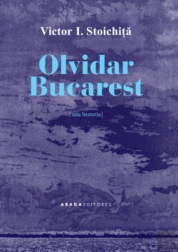 Bertrand.pt - Olvidar Bucarest