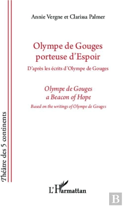 Bertrand.pt - Olympe De Gouges Porteuse D'Espoir Olympe Of Gouges A Beacon Of Hope