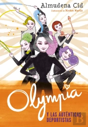 Olympia Y Las Guardianas De La Rítmica 3 - Olympia Y Las Auténticas Deportistas