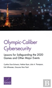 Olympic-Caliber Cybersecurity