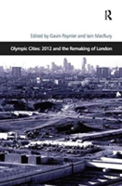 Bertrand.pt - Olympic Cities: 2012 And The Remaking Of London