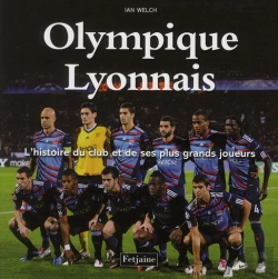 Bertrand.pt - Olympique Lyonnais. L'Histoire Du Club E