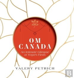 Bertrand.pt - Om Canada: An Intimate Glimpse At Yoga'S