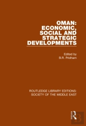 Oman: Economic, Social And Strategic Developments