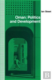 Oman: Politics And Development