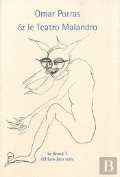 Omar Porras & El Teatro Malandro