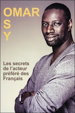 Bertrand.pt - Omar Sy ; De La Banlieue À Hollywood Boulevard ; Les Secrets De L'Acteur Préféré Des Français