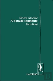 Ombre Attache- A Bouche Sanglante
