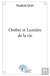 Ombre Et Lumière De La Vie