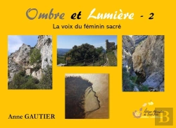 Bertrand.pt - Ombre Et Lumière Tome 2 : La Voix Du Feminin Sacre