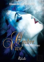 Ombre Vive -Tome 1 - Double Voeu